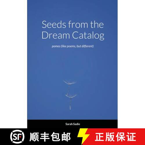 【3-4周达】Seeds from the Dream Catalog: pomes (like poems, but different) [9781716589782]