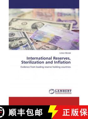 预订 International Reserves, Sterilization and Inflation [9786137420928]