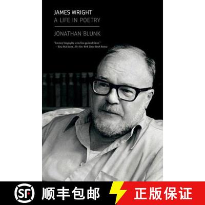 【3-4周达】James Wright: A Life in Poetry [9780374537937]