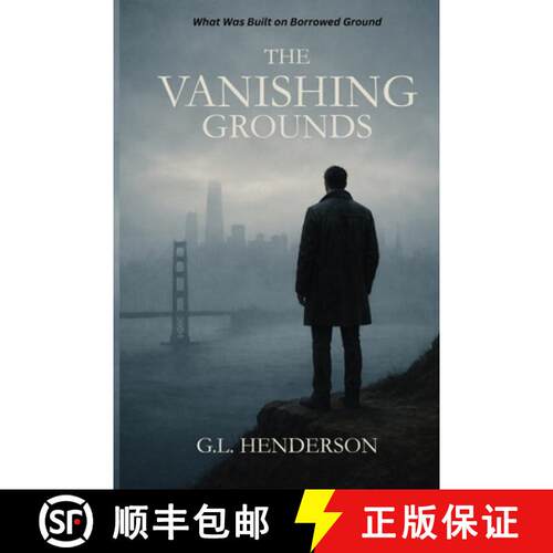 【3-4周达】The Vanishing Grounds: What Was Built on Borrowed Ground [9798994289235]