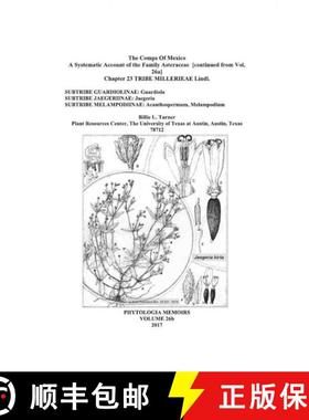 预订 The Comps of Mexico: A Systematic Account of the Family Asteraceae, Chapter 23 [9780998155715]