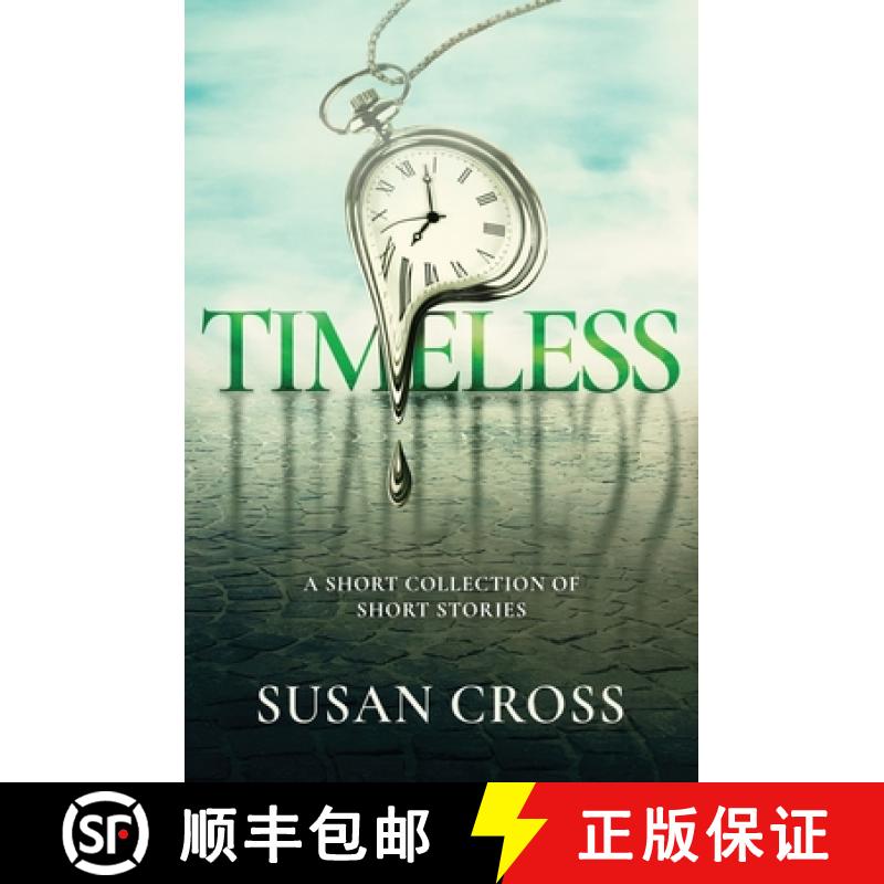 【3-4周达】Timeless: A Short Collection of Short Stories [9781777906337]