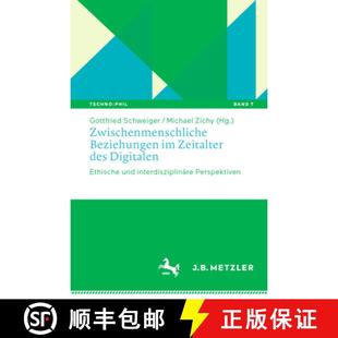 des Digitalen interdisziplinä... Zwischenmenschliche und 4周达 9783662669303 Beziehungen Ethische Zeitalter