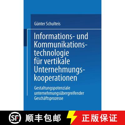 【3-4周达】Informations- und Kommunikationstechnologie für vertikale Unternehmungskooperationen: Ges... [9783824404766]