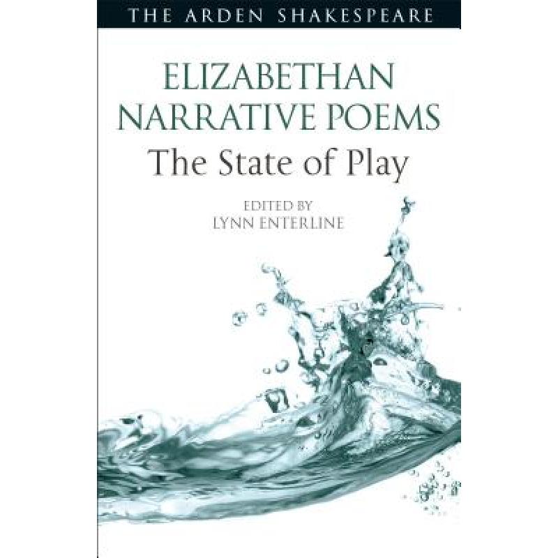 【4周达】Elizabethan Narrative Poems: The State of Play [9781350073364]