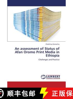 预订 An Assessment of Status of Afan Oromo Print Media in Ethiopia [9783847322504]