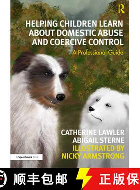 【3-4周达】Helping Children Learn about Domestic Abuse and Coercive Control: A Professional Guide [9780367510817]
