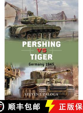 预订 Pershing vs Tiger: Germany 1945 [9781472817167]