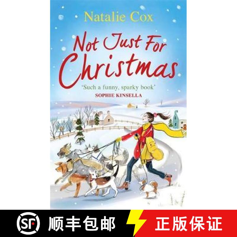 【3-4周达】Not Just for Christmas: 'a funny, sparky book... An ideal read for anyone who is a fan of ... [9781409183297]