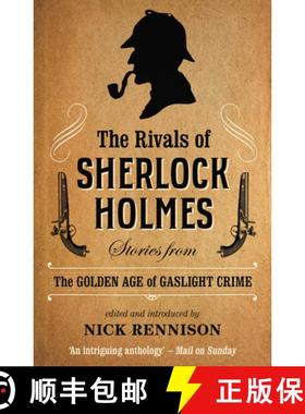 【3-4周达】The Rivals of Sherlock Holmes: Stories from the Golden Age of Gaslight Crime [9781843447375]