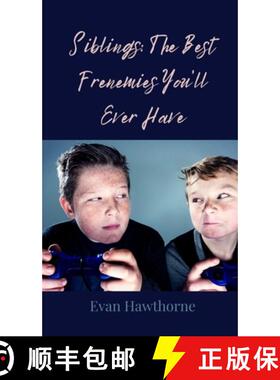 预订 Siblings: The Best Frenemies You'll Ever Have [9783690854337]