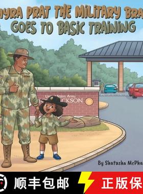 预订 Myra Prat the Military Brat: Goes to Basic Training [9781734884548]