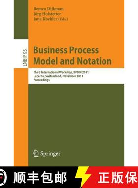 【3-4周达】Business Process Model and Notation : Third International Workshop, BPMN 2011, Lucerne, Sw... [9783642251597]