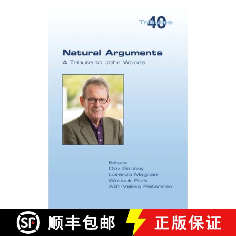 【3-4周达】Natural Arguments: A Tribute to John Woods [9781848903029]