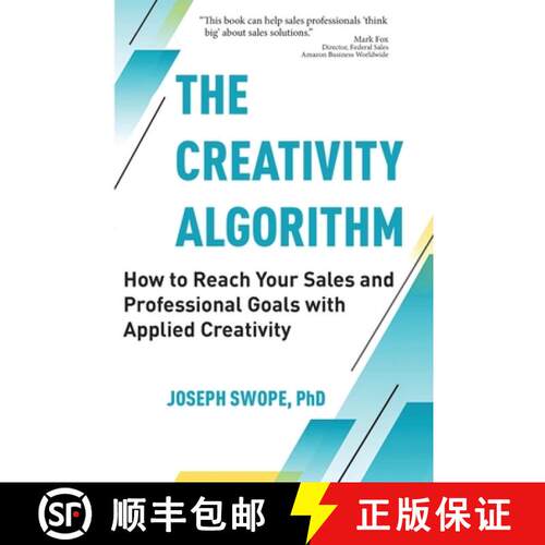 【3-4周达】The Creativity Algorithm: How to Reach Your Sales and Professional Goals with Applied Crea... [9798218473631]