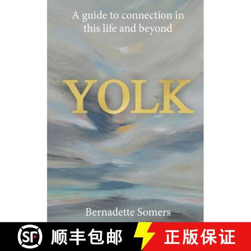 【3-4周达】Yolk: A guide to connection in this life and beyond [9781925921274]