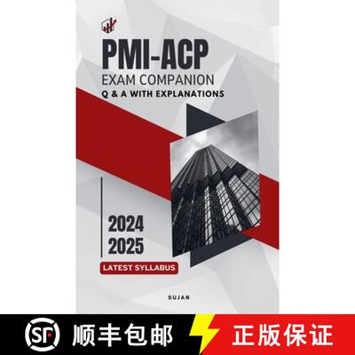 【3-4周达】PMI-ACP Exam Companion : Q & A with Explanations [9798224681341]