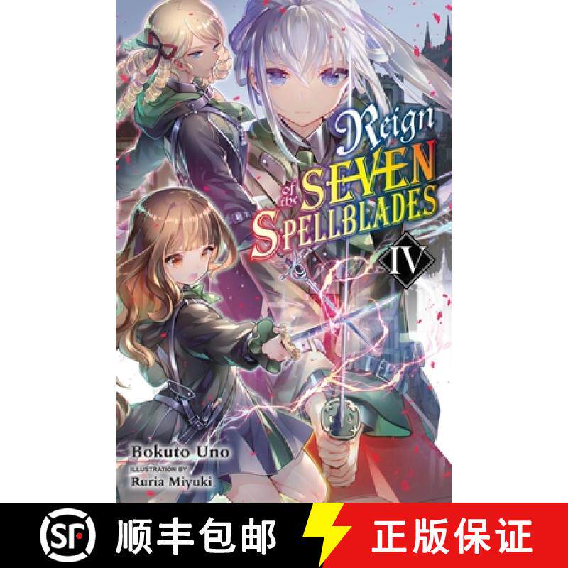 【3-4周达】Reign of the Seven Spellblades, Vol. 4 (Light Novel): Volume 4 [9781975317249]