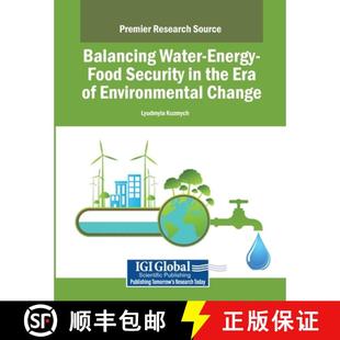 【3-4周达】Balancing Water-Energy-Food Security in the Era of Environmental Change [9798369356944]