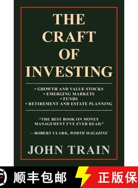 现货 The Craft of Investing: GROWTH AND VALUE STOCKS  EMERGING  MARKETS  FUNDS  RETIREMENT AND ... [9781462052622]