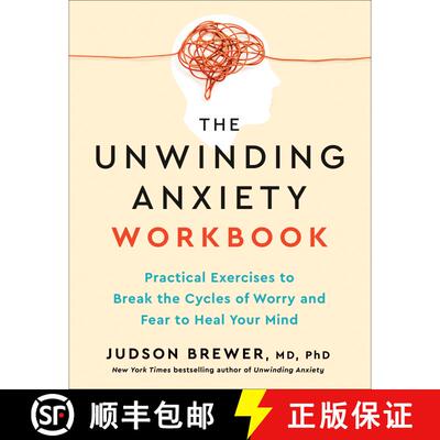 【3-4周达】The Unwinding Anxiety Workbook: Practical Exercises to Break the Cycles of Worry and Fear ... [9780593853016]
