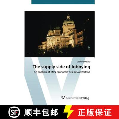 预订 The supply side of lobbying [9783639475425]