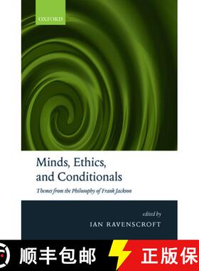 【3-4周达】精装 Minds, Ethics, and Conditionals: Themes from the Philosophy of Frank Jackson [9780199267989]