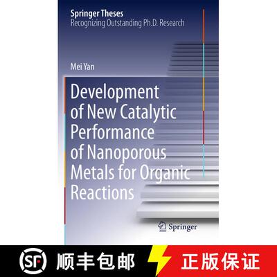 【3-4周达】Development of New Catalytic Performance of Nanoporous Metals for Organic Reactions (Softc... [9784431562498]