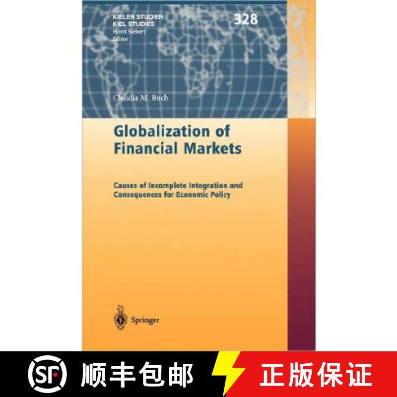 【3-4周达】Globalization of Financial Markets : Causes of Incomplete Integration and Consequences for... [9783642073687]