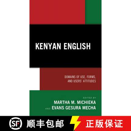 【3-4周达】Kenyan English : Domains of Use, Forms, and Users' Attitudes [9781793641083]
