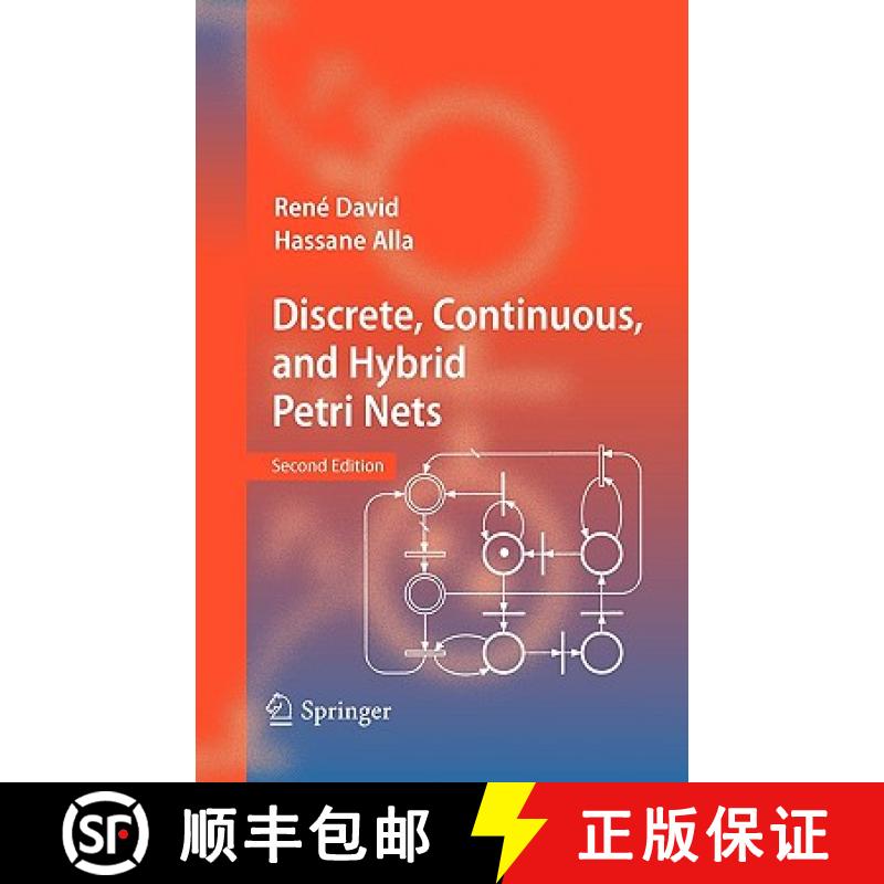 【4周达】Discrete, Continuous, and Hybrid Petri Nets [9783642106682]