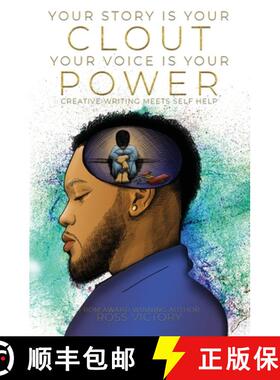 【3-4周达】Your Story Is Your Clout. Your Voice Is Your Power.: Creative Writing Meets Self Help [9781638775607]