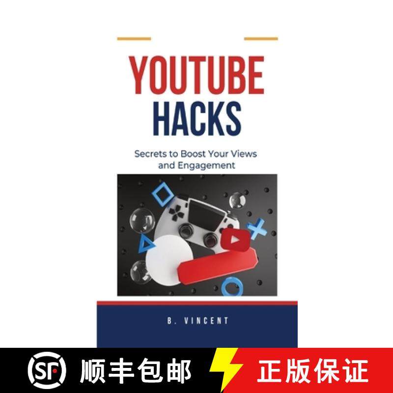 预订 YouTube Hacks: Secrets to Boost Your Views and Engagement [9781088286494]