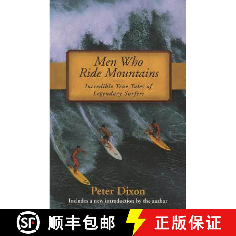 【3-4周达】Men Who Ride Mountains : Incredible True Tails Of Legendary Surfers [9781585743889]