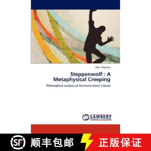 预订 Steppenwolf: A Metaphysical Creeping [9783659285035]
