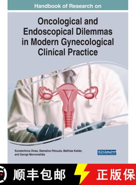 【3-4周达】Handbook of Research on Oncological and Endoscopical Dilemmas in Modern Gynecological Clin... [9781799842132]