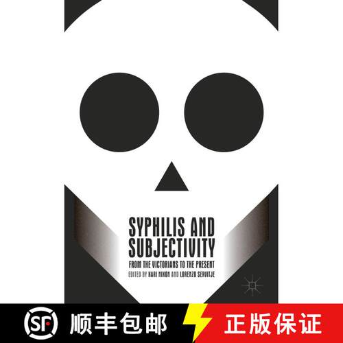 【3-4周达】精装 Syphilis and Subjectivity : From the Victorians to the Present (1st ed. 2018) [9783319663661]