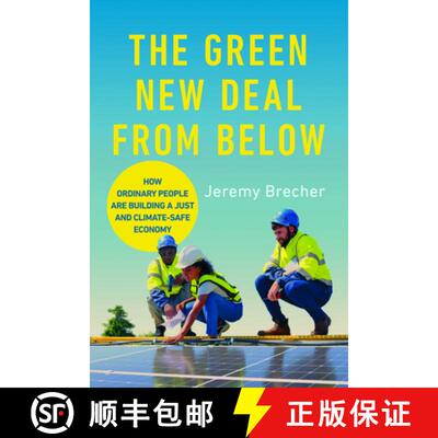 【3-4周达】The Green New Deal from Below – How Ordinary People Are Building a Just and Climate–Safe... [9780252046186]