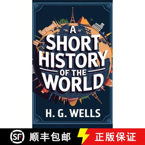 【3-4周达】A Short History of the World: Tracing Humanity's Journey from Ancient Times to the Modern ... [9789360078225]