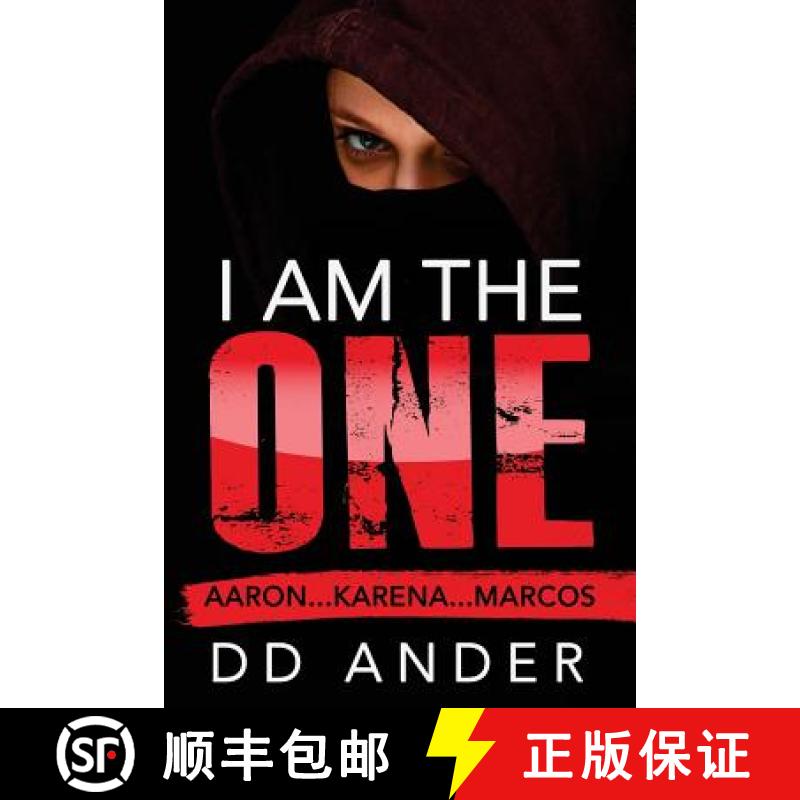 预订 I am the ONE: Aaron . . . Karena . . . Marcos [9780995319349]