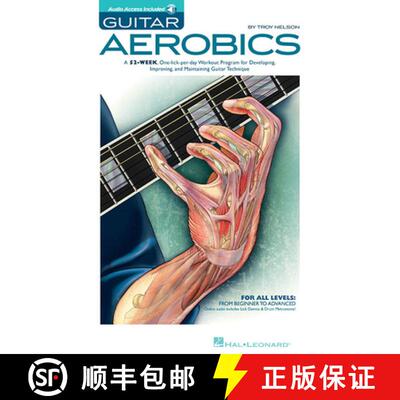 【3-4周达】Guitar Aerobics: A 52-Week, One-Lick-Per-Day Workout Program for Developing, Improving & M... [9781423414353]