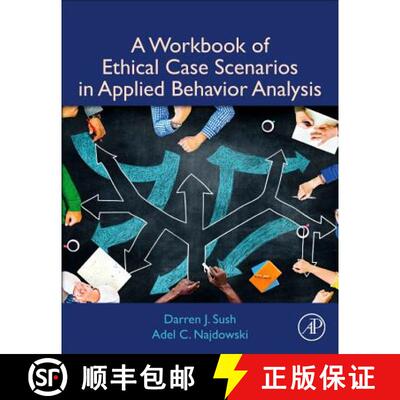 【3-4周达】ELS A Workbook of Ethical Case Scenarios in Applied Behavior Analysis [9780128158937]