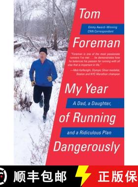 预订 My Year of Running Dangerously: A Dad, a Daughter, and a Ridiculous Plan [9780399576355]