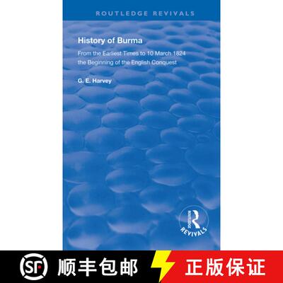 【3-4周达】精装 History of Burma : From the Earliest Times to 10 March 1824 The Beginning of the Engl... [9780367136864]