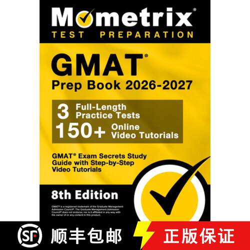 【3-4周达】GMAT Prep Book 2026-2027 - GMAT Exam Secrets Study Guide, Full-Length Practice Test, Step-... [9781516727469]