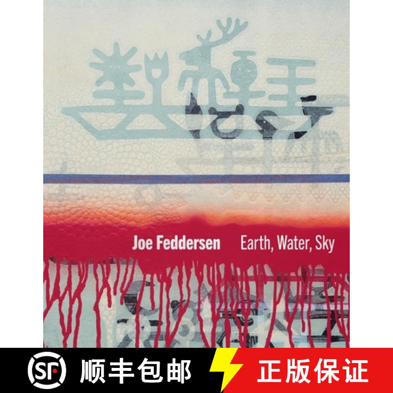 【3-4周达】Joe Feddersen: Earth, Water, Sky [9798987929353]