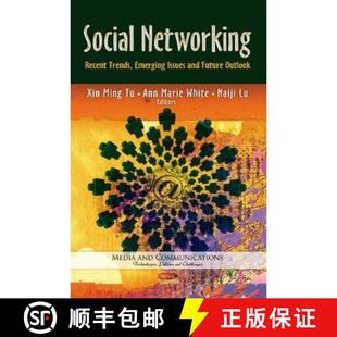 【3-4周达】Social Networking: Recent Trends, Emerging Issues and Future Outlook [9781628085297]