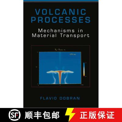 【3-4周达】Volcanic Processes : Mechanisms in Material Transport [9780306466250]