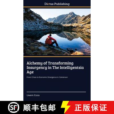 预订 Alchemy of Transforming Insurgency in The Intelligentsia Age [9786137355800]