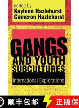 【3-4周达】Gangs and Youth Subcultures: International Explorations [9781138510296]